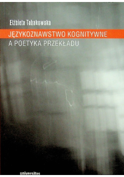 Językoznawstwo kognitywne a poetyka przekładu