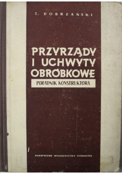 Przyrządy i uchwyty obróbkowe Poradnik