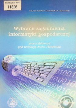 Wybrane zagadnienia informatyki gospodarczej