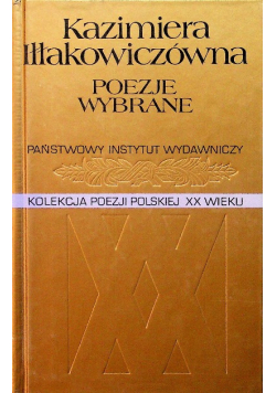 Iłłakowiczówna Poezje wybrane
