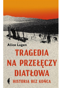 Tragedia na Przełęczy Diatłowa