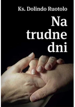 Na trudne dni