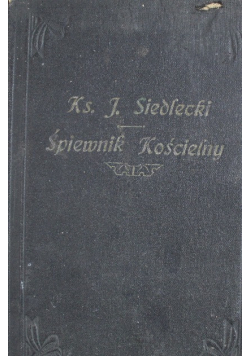 Śpiewnik kościelny 1928 r.