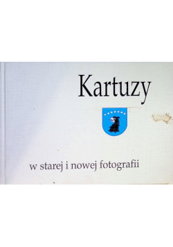 Kartuzy w starej i nowej fotografii