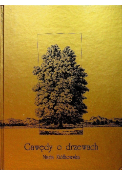 Gawędy o drzewach