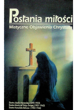 Posłania miłości Mistyczne Objawienia