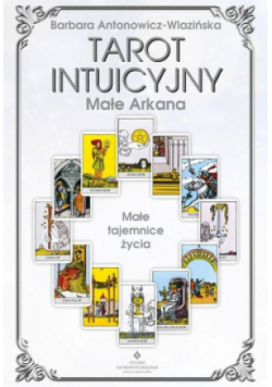 Tarot intuicyjny Małe Arkana