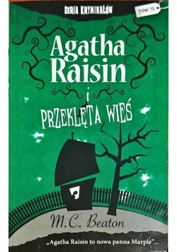 Seria kryminałów Tom 10 Agata Raisin i przeklęta wieś