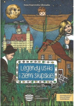 Legendy ustki i ziemi słupskiej