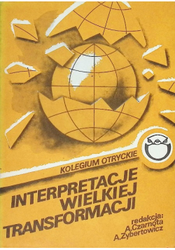 Interpretacje wielkiej transformacji