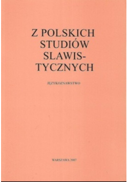 Z polskich studiów slawistycznych. Językoznawstwo