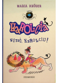 Karolcia Witaj Karolciu