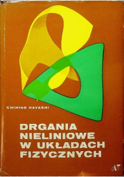 Drgania nieliniowe w układach fizycznych