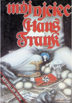 Mój ojciec Hans Frank