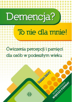 Demencja To nie dla mnie Poziom łatwy