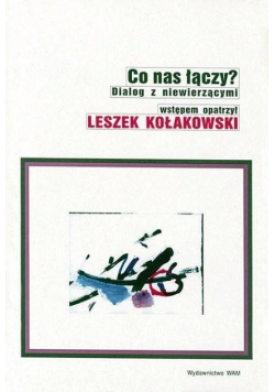 Co nas łączy Dialog z niewierzącymi