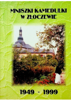 Mniszki Kamedułki w Złoczewie
