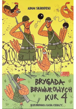 Brygada Brawurowych Kur 4