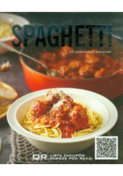 Spaghetti 30 smakowitych przepisów