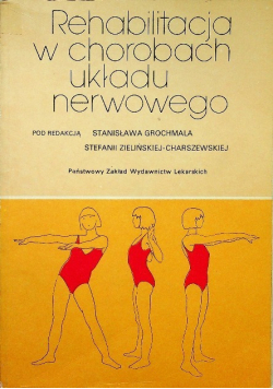 Rehabilitacja w chorobach układu nerwowego