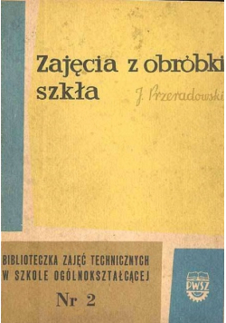 Zajęcia z obróbki szkła
