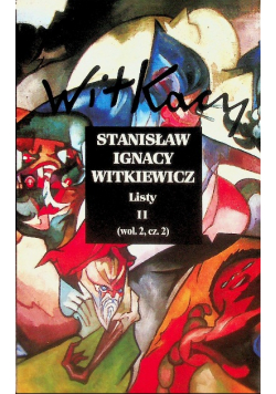 Witkiewicz Listy Tom II