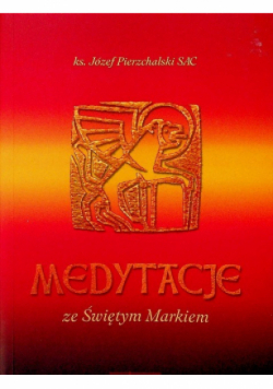Medytacje ze świętym Markiem