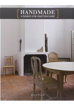 Handmade: A Passion for Craftsmanship