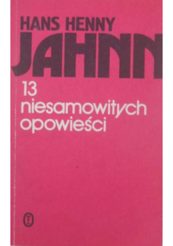 13 niesamowitych opowieści