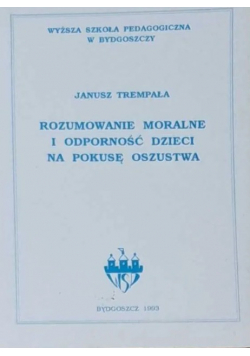 Rozumowanie moralne i odporność dzieci