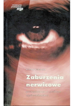 Zaburzenia nerwicowe Postępowanie w praktyce ogólnolekarskiej