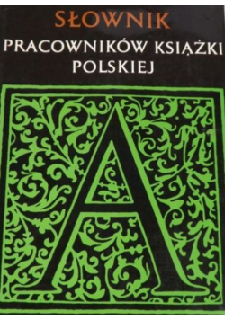 Słownik pracowników książki polskiej