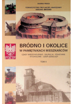 Bródno i okolice i pamiętnikach mieszkańców Tom II
