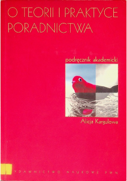 O teorii i praktyce poradnictwa