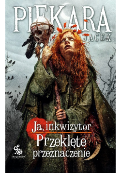 Ja inkwizytor Przeklęte przeznaczenie