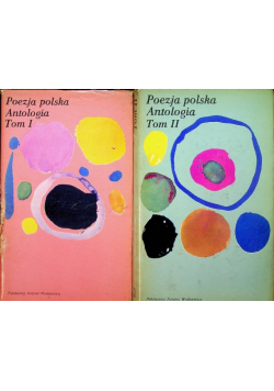 Poezja polska Antologia  Tom I i II