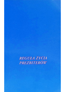 Reguła Życia Prezbiterów