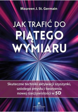 Jak trafić do piątego wymiaru