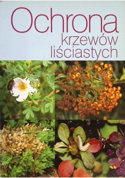Ochrona krzewów liściastych