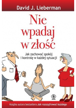 Nie wpadaj w złość