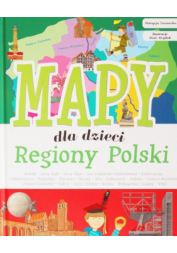 Regiony Polski Mapy dla dzieci