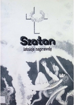 Szatan istnieje naprawdę