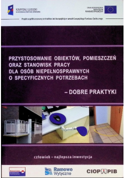 Przystosowanie obiektów pomieszczeń oraz stanowisk pracy dla osób niepełnosprawnych o specyficznych potrzebach