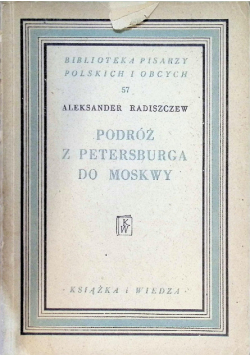 Podróż z Petersburga Do Moskwy