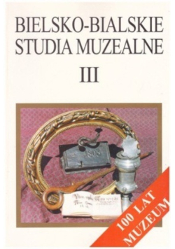 Bielsko  Bialskie studia muzealne III