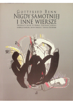 Nigdy samotniej i inne wiersze
