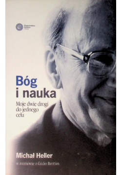 Bóg i nauka Moje dwie drogi do jednego celu