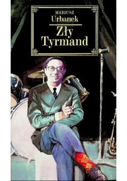 Zły Tyrmand