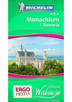 Monachium i Bawaria Udane Wakacje