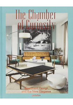 The Chamber of Curiosity: Apartment Design and the New Elegance